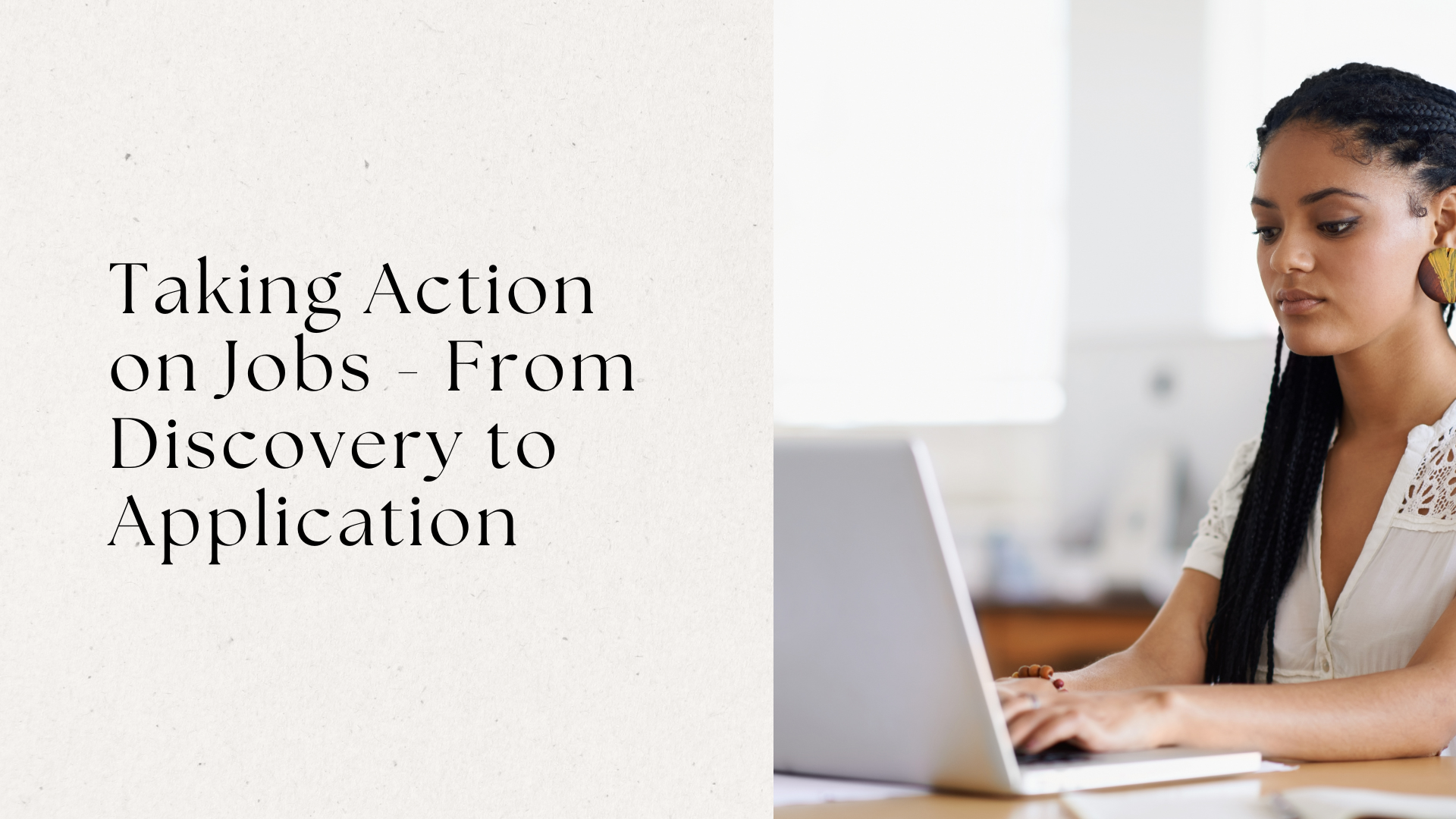 Taking Action on Jobs - From Discovery to Application