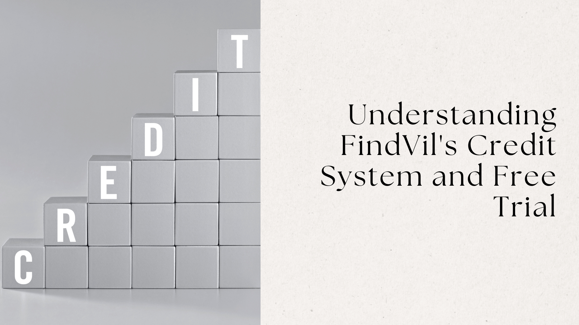 Understanding FindVil's Credit System and Free Trial