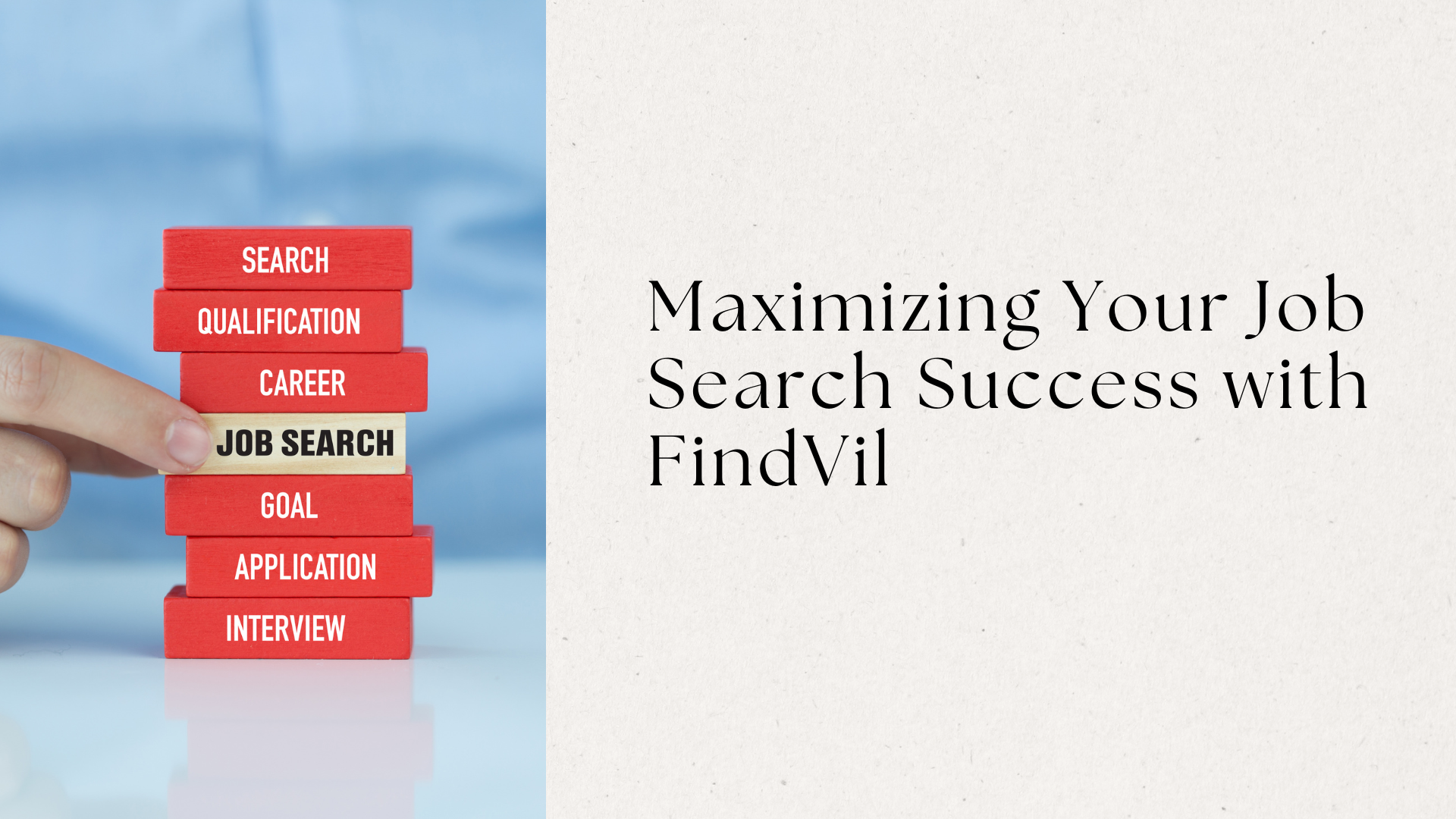 Maximizing Your Job Search Success with FindVil